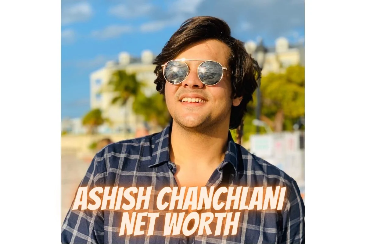 ASHISH CHANCHLANI NET WORTH