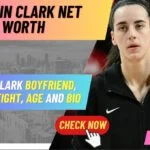 Caitlin Clark Net Worth Caitlin Clark Boyfriend, family, Height, Age and Bio